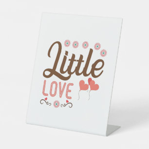 Couple Gift Little Love Pedestal Sign