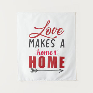 Couple Gift Love Makes A Home Tapestry