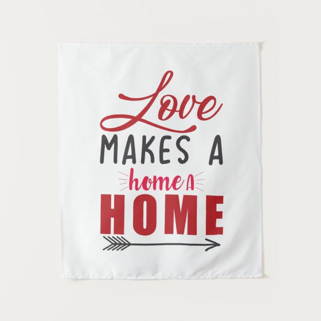 Couple Gift Love Makes A Home Tapestry (Front)