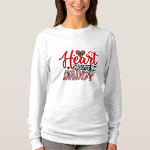 Couple Gift My Heart Belongs To Daddy T-Shirt