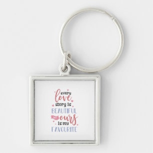Couple Gift Our Love Story Is My Favourite Key Ring
