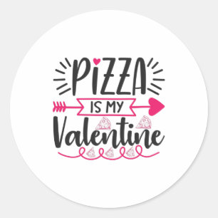 Couple Gift Pizza Is My Valentine Classic Round Sticker