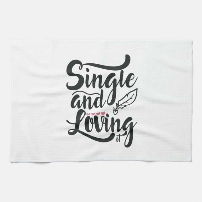 Couple Gift Single And Loving Tea Towel (Horizontal)