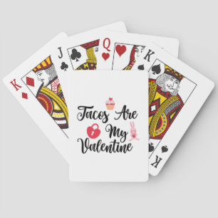 Couple Gift Tacos Are My Valentine Playing Cards