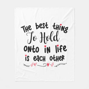 Couple Gift The Best Thing To Hold Fleece Blanket
