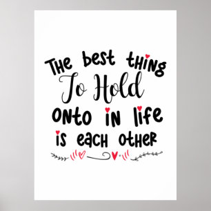 Couple Gift The Best Thing To Hold Poster