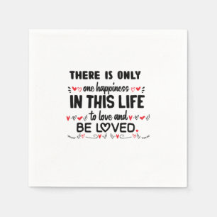 Couple Gift There Is Only One Happiness Napkin