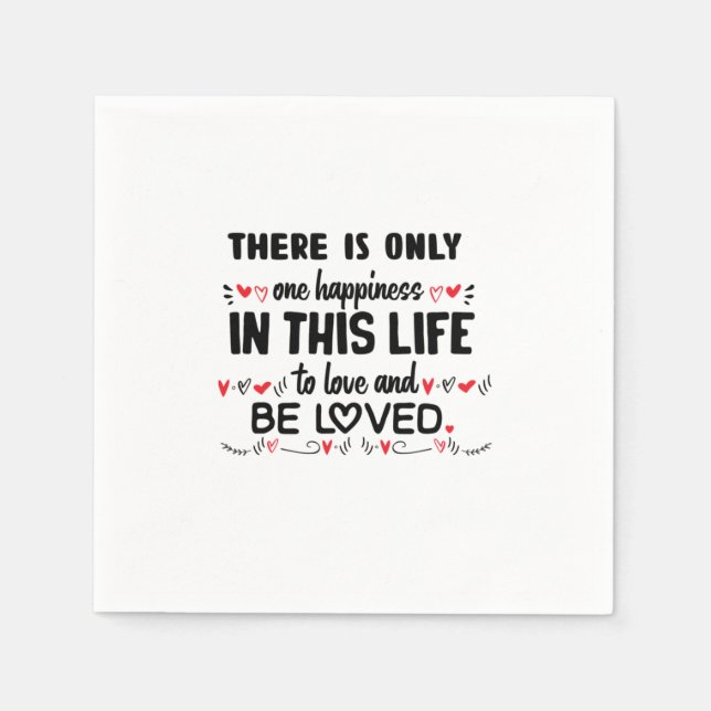 Couple Gift There Is Only One Happiness Napkin (Front)