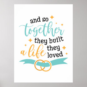Couple Gift Together They Built A Life Poster