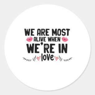 Couple Gift We Are In Love Classic Round Sticker