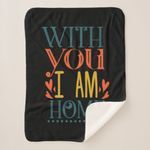 Couple Gift With You I Am House Sherpa Blanket