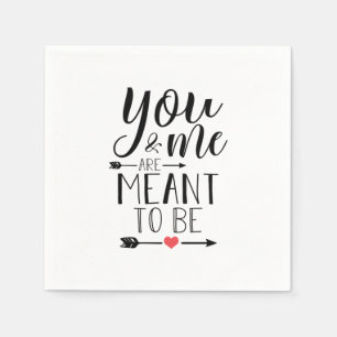 Couple Gift You And Me Are Meant To Be Napkin