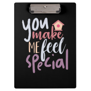 Couple Gift You Make Me Feel Special Clipboard