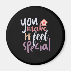 Couple Gift You Make Me Feel Special Magnet