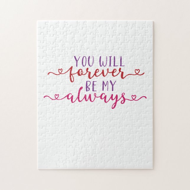 Couple Gift You Will Forever Be My Always Jigsaw Puzzle (Vertical)