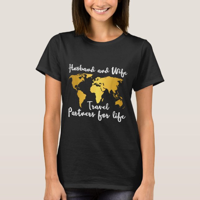 Couple Matching Husband And Wife Travel Partners F T-Shirt (Front)
