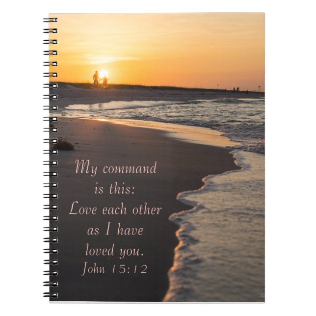 Couple Walking Beach At Sunrise John 15 12 Notebook (Front)