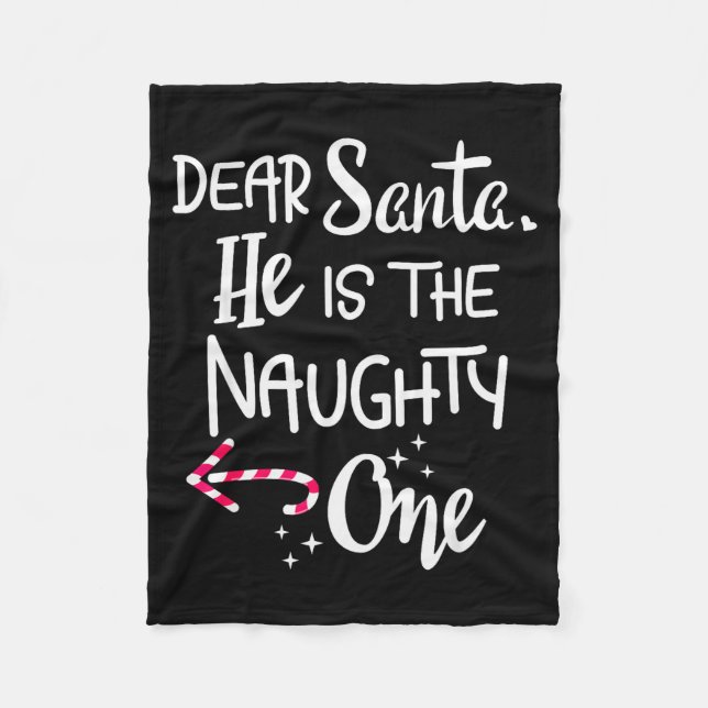 Couples Christmas Santa He Is The Naughty One Funn Fleece Blanket (Front)