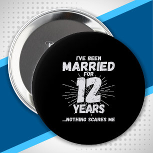 Couples Married 12 Years - Funny 12th Anniversary 10 Cm Round Badge