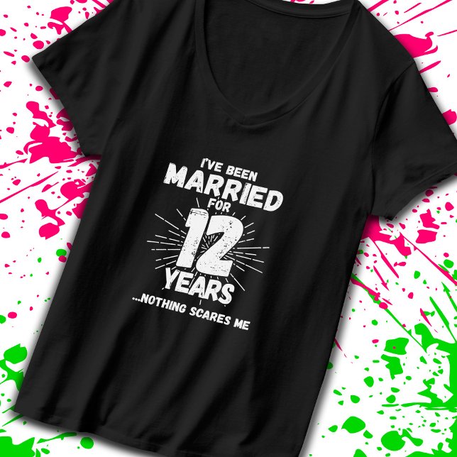 Couples Married 12 Years Funny 12th Anniversary T-Shirt (Celebrate your 12 year anniversary milestone with our t-shirt designed to get laughs! -Teemixer)