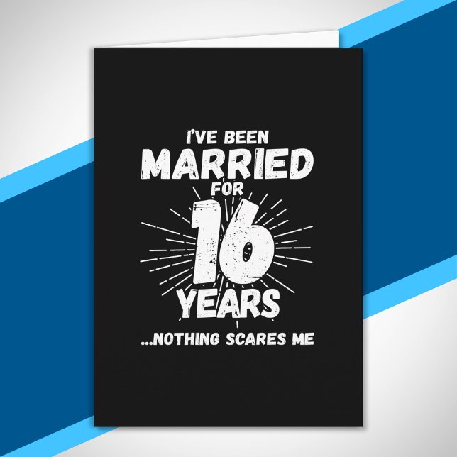 Couples Married 16 Years Funny 16th Anniversary Card (Creator Uploaded)