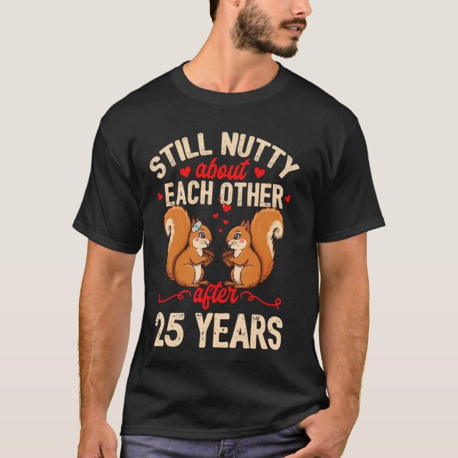 Couples Married 25-Year Funny 25th Wedding Anniver T-Shirt (Front)