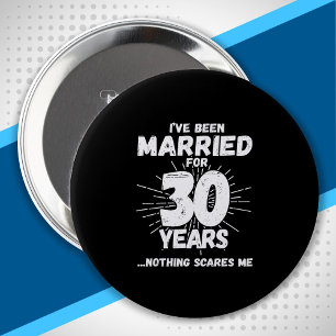 Couples Married 30 Years - Funny 30th Anniversary 10 Cm Round Badge