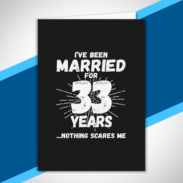 Couples Married 33 Years Funny 33rd Anniversary Card (Creator Uploaded)
