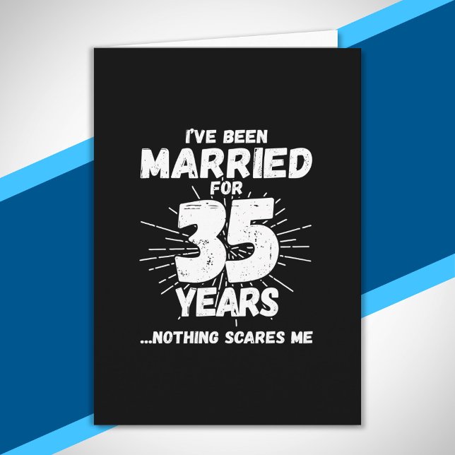 Couples Married 35 Years Funny 35th Anniversary Card (Creator Uploaded)