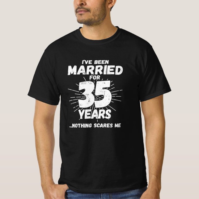 Couples Married 35 Years Funny 35th Anniversary T-Shirt (Front)