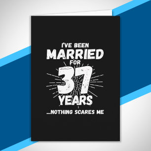 Couples Married 37 Years Funny 37th Anniversary Card
