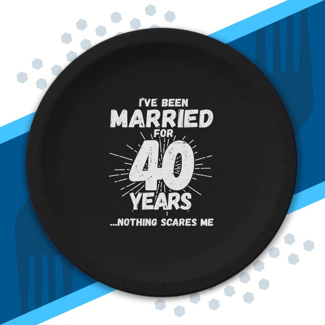 Couples Married 40 Years Funny 40th Anniversary Paper Plate (Creator Uploaded)