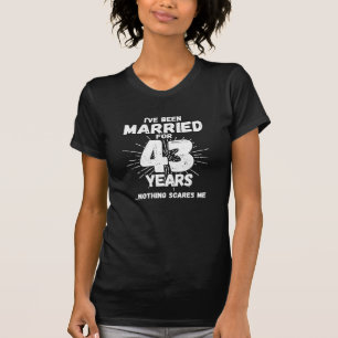 Couples Married 43 Years Funny 43rd Anniversary T-Shirt