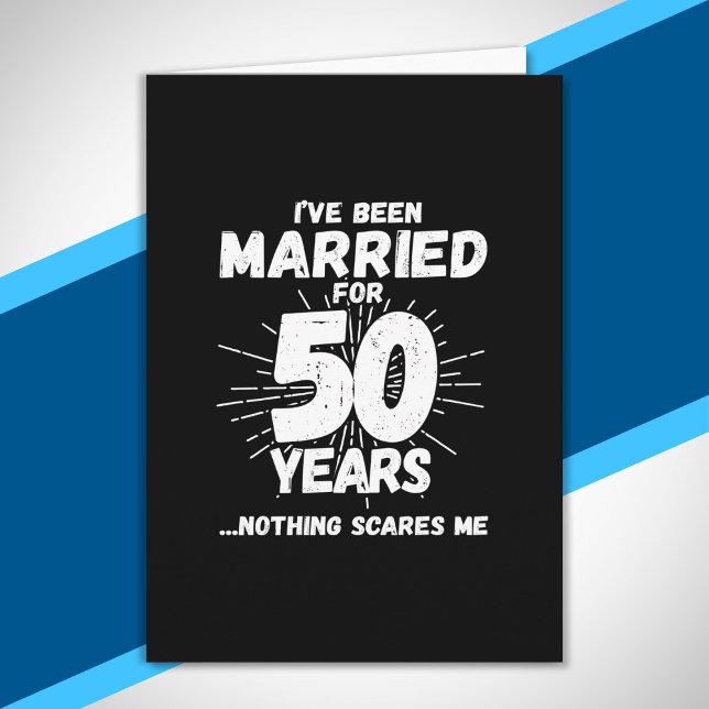 Couples Married 50 Years Funny 50th Anniversary Card (Creator Uploaded)