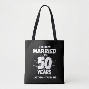 Couples Married 50 Years Funny 50th Anniversary Tote Bag