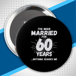 Couples Married 60 Years Funny 60th Anniversary 10 Cm Round Badge