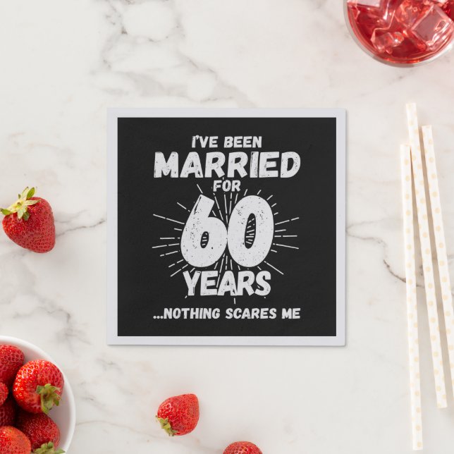 Couples Married 60 Years Funny 60th Anniversary Napkin (Insitu)
