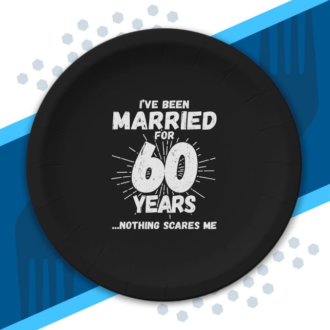 Couples Married 60 Years Funny 60th Anniversary Paper Plate (Creator Uploaded)