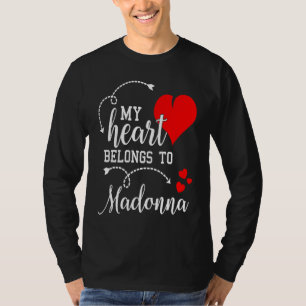 Couples Matching  My Heart Belong to Madonna  My L T-Shirt