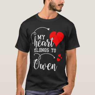 Couples Matching My Heart Belong to Owen My Love T-Shirt