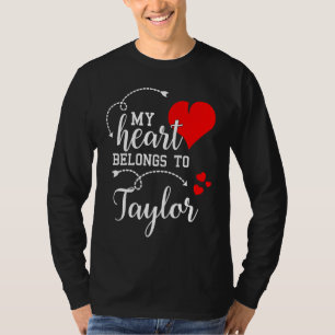 Couples Matching My Heart Belong to Taylor My Lo T-Shirt