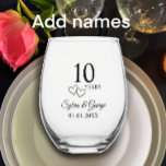 Couple's Names Heart 10th Wedding Anniversary Gift Stemless Wine Glass<br><div class="desc">Create a beautiful custom wedding anniversary gift by adding the couple's names and anniversary date to this stemless wine glass. My original designer intertwined hearts accent the modern simple script "10 Years". Personalise this elegant glass with the couple's name written in stylish typography. Add the 10th wedding anniversary date for...</div>