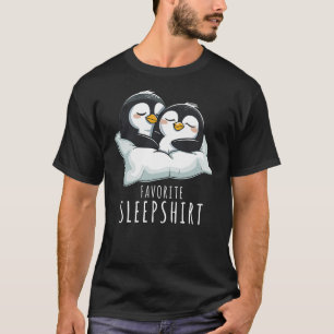Couples Penguin Pajama Favourite Sleepshirt Pengui T-Shirt