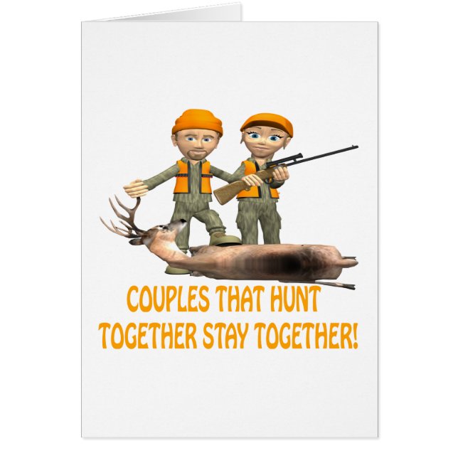 Couples That Hunt Together Stay Together (Front)