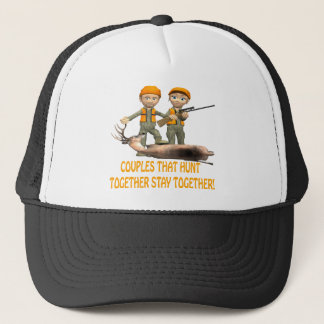 Couples That Hunt Together Stay Together Trucker Hat