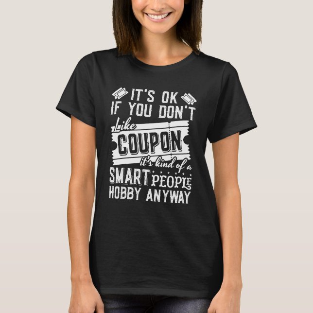 Coupon Couponing Beginner Codes Organiser Couponer T-Shirt (Front)
