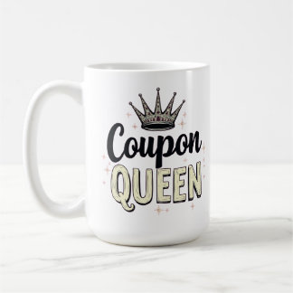 Coupon Queen - Royal Bargain Hunter Crown Coffee Mug