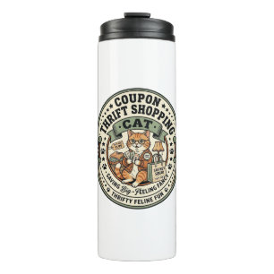 Coupon Thrift Shopping Cat Coupon Thrift Shopping Thermal Tumbler