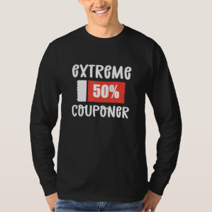 Couponing Beginner Extreme Couponer T-Shirt