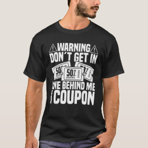 Couponing Couponer Coupon T-Shirt